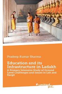 Education and its Infrastructure in Ladakh