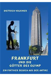 Frankfurt und die Götter des Olymp