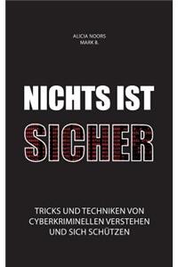 Nichts ist sicher