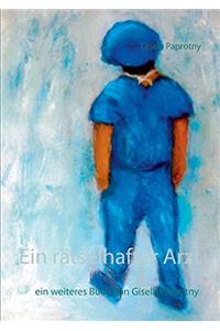 Ein Ratselhafter Arzt