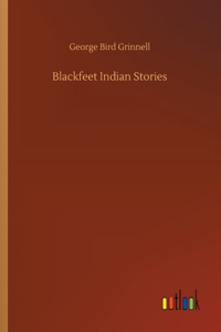 Blackfeet Indian Stories