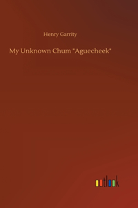 My Unknown Chum 