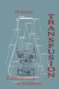 Transfusion (Grossdruck)