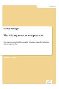 'fair' squeeze-out compensation
