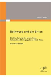 Bollywood und die Briten