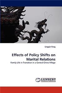 Effects of Policy Shifts on Marital Relations