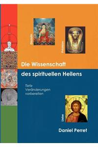 Wissenschaft des spirituellen Heilens