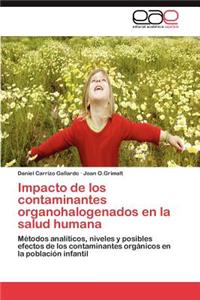 Impacto de los contaminantes organohalogenados en la salud humana