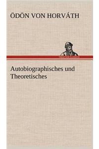 Autobiographisches Und Theoretisches