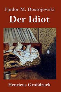 Idiot (Großdruck)