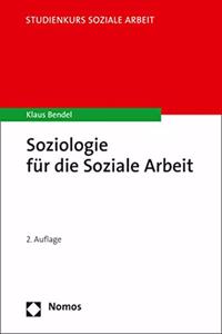 Soziologie Fur Die Soziale Arbeit