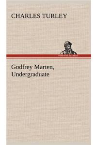 Godfrey Marten, Undergraduate