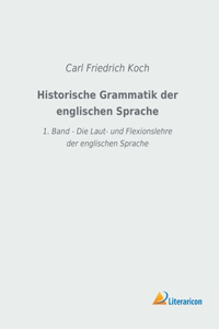 Historische Grammatik der englischen Sprache