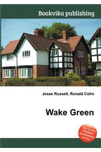 Wake Green