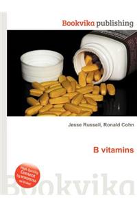 B Vitamins