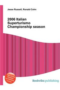 2006 Italian Superturismo Championship Season