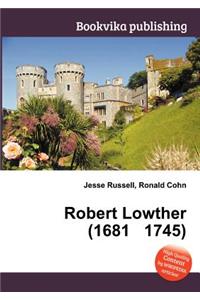Robert Lowther (1681 1745)