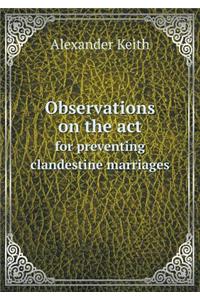 Observations on the ACT for Preventing Clandestine Marriages