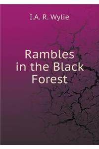 Rambles in the Black Forest