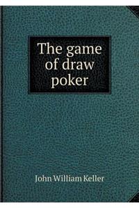 The Game of Draw Poker