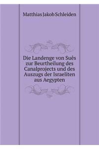 Die Landenge von Suês zur Beurtheilung des Canalprojects und des Auszugs der Israeliten aus Aegypten