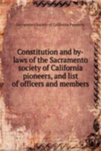 CONSTITUTION AND BY-LAWS OF THE SACRAME