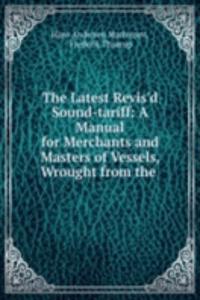 Latest Revis'd Sound-tariff