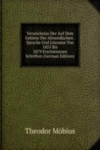 Verzeichniss Der Auf Dem Gebiete Der Altnordischen . Sprache Und Literatur Von 1855 Bis 1879 Erschienenen Schriften (German Edition)