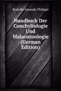 Handbuch Der Conchyliologie Und Malacozoologie (German Edition)