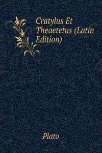 Cratylus Et Theaetetus (Latin Edition)