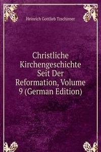 Christliche Kirchengeschichte Seit Der Reformation, Volume 9 (German Edition)