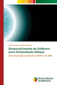 Desenvolvimento de Software para Computação Ubíqua