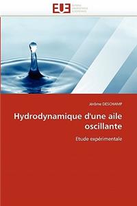 Hydrodynamique d'une aile oscillante