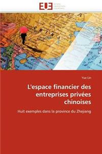 L''espace Financier Des Entreprises Privées Chinoises