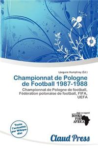 Championnat de Pologne de Football 1987-1988