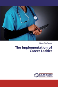 Implementation of Career Ladder