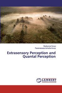 Extrasensory Perception and Quantal Perception