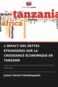 L'Impact Des Dettes Étrangères Sur La Croissance Économique En Tanzanie