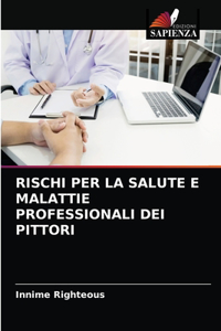 Rischi Per La Salute E Malattie Professionali Dei Pittori