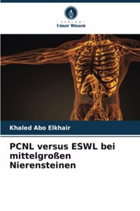 PCNL versus ESWL bei mittelgroßen Nierensteinen