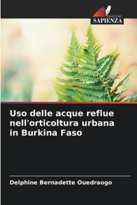 Uso delle acque reflue nell'orticoltura urbana in Burkina Faso