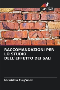 Raccomandazioni Per Lo Studio Dell'effetto Dei Sali