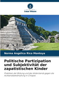 Politische Partizipation und Subjektivität der zapatistischen Kinder