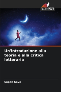 Un'introduzione alla teoria e alla critica letteraria