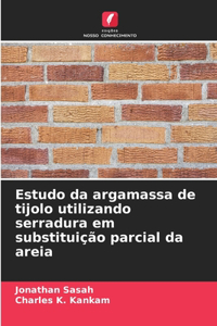 Estudo da argamassa de tijolo utilizando serradura em substituição parcial da areia