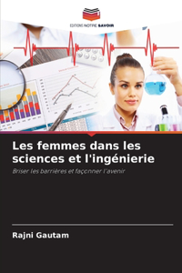 Les femmes dans les sciences et l'ingénierie