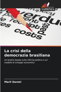 La crisi della democrazia brasiliana