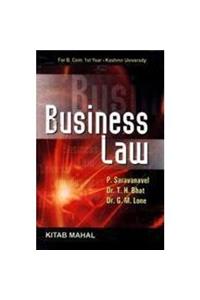 Business Law (For B.Com Ist Year Kashmir University )