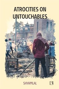 ATROCITIES ON UNTOUCHABLES