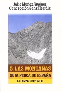 Guia fisica de Espana / The Physical Guide of Spain: Las Montanas: 5